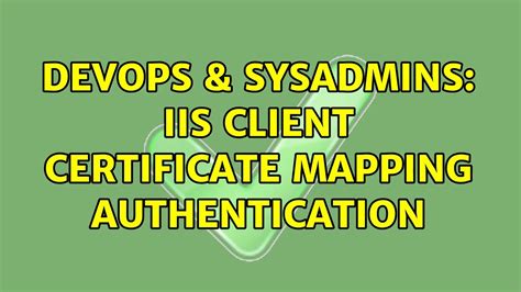 iis client certification mapping